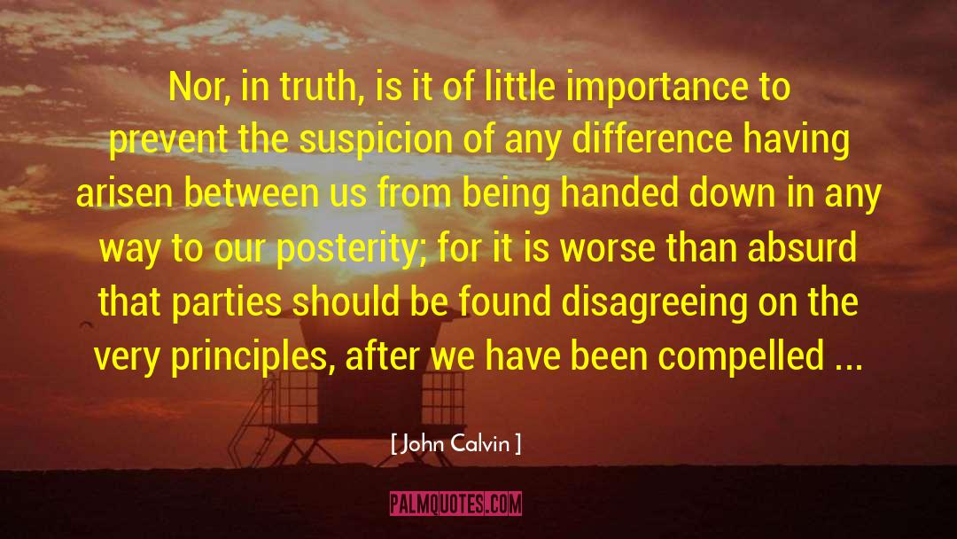 Disagreeing quotes by John Calvin