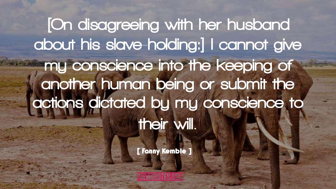 Disagreeing quotes by Fanny Kemble