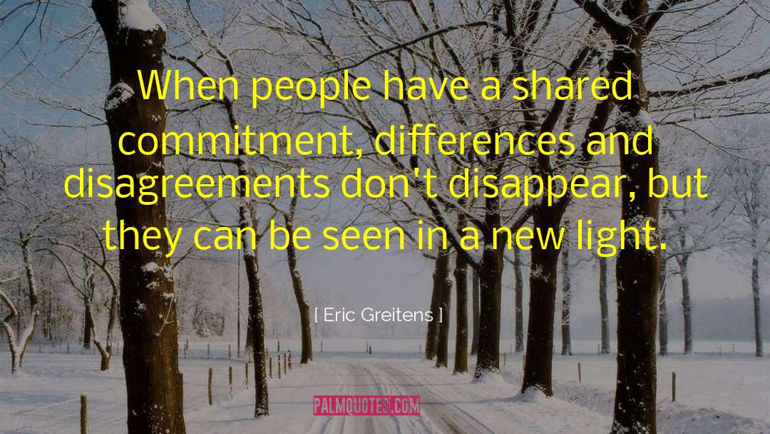 Disagreements quotes by Eric Greitens