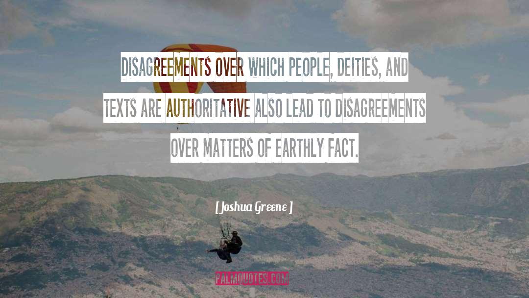 Disagreements quotes by Joshua Greene