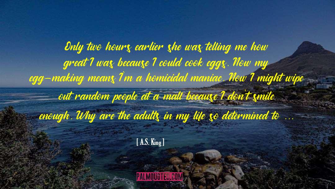 Disapointment Life quotes by A.S. King