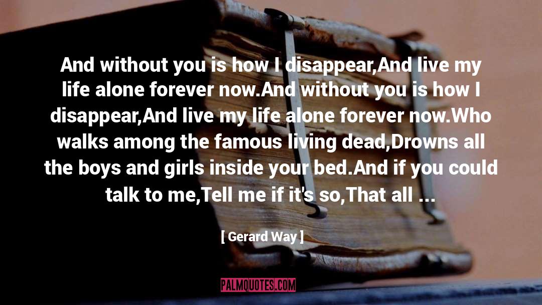 Disappear quotes by Gerard Way