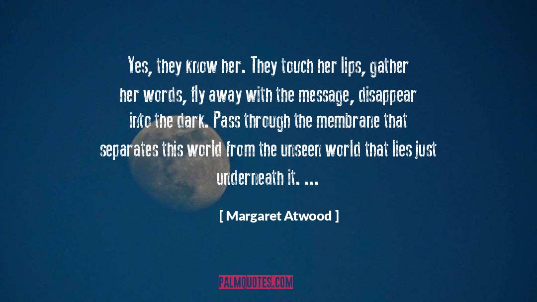 Disappear quotes by Margaret Atwood