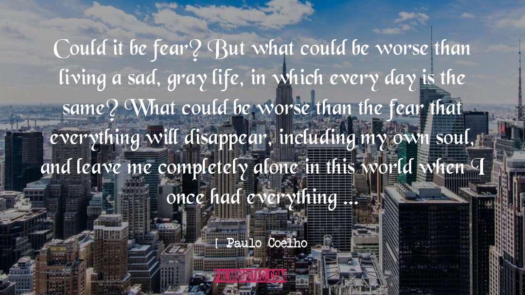 Disappear quotes by Paulo Coelho