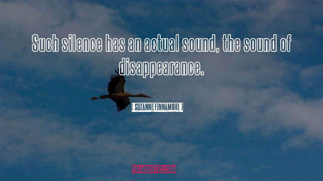 Disappearance quotes by Suzanne Finnamore