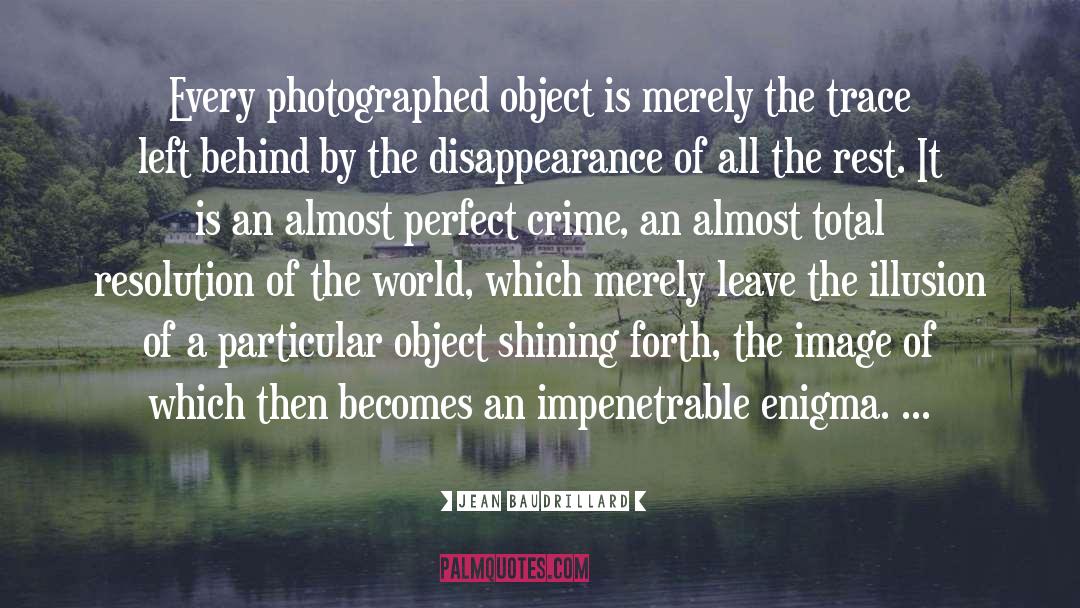 Disappearance quotes by Jean Baudrillard