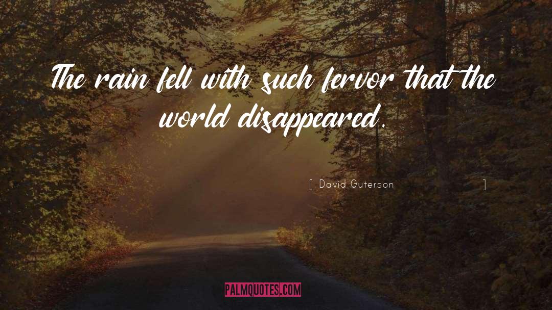 Disappeared quotes by David Guterson