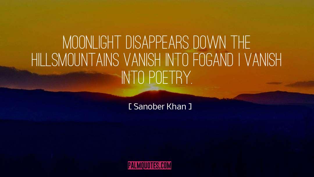 Disappears quotes by Sanober Khan