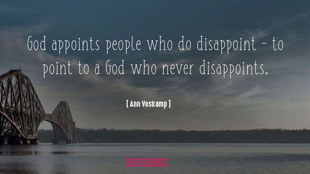 Disappoint quotes by Ann Voskamp