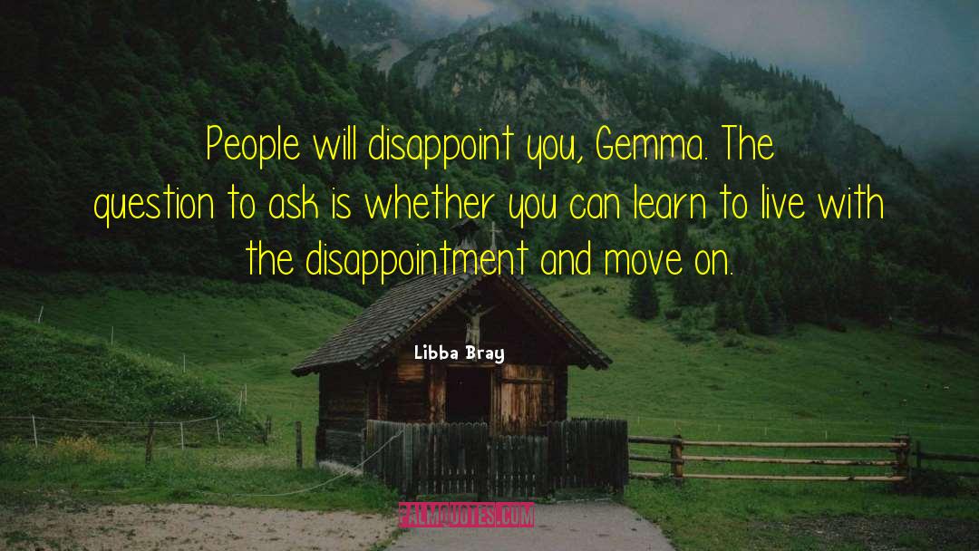 Disappoint quotes by Libba Bray