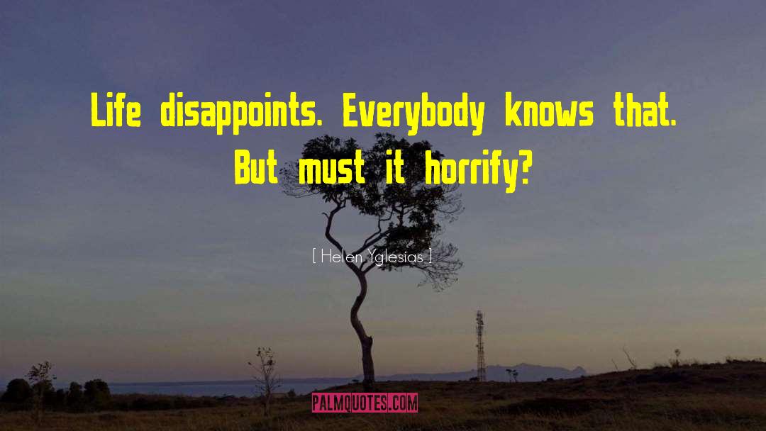 Disappoint quotes by Helen Yglesias