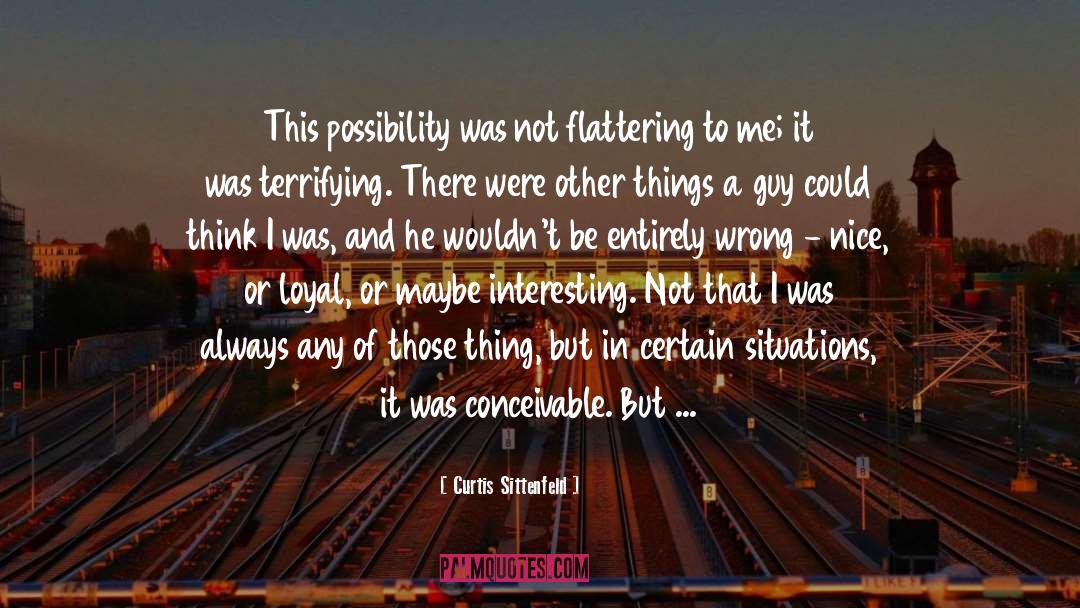 Disappointed quotes by Curtis Sittenfeld