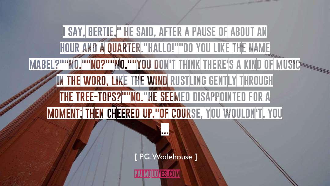 Disappointed quotes by P.G. Wodehouse