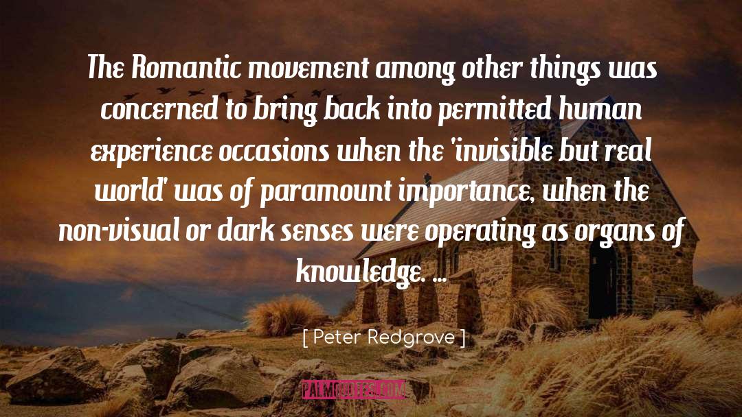 Disappointing Experience quotes by Peter Redgrove