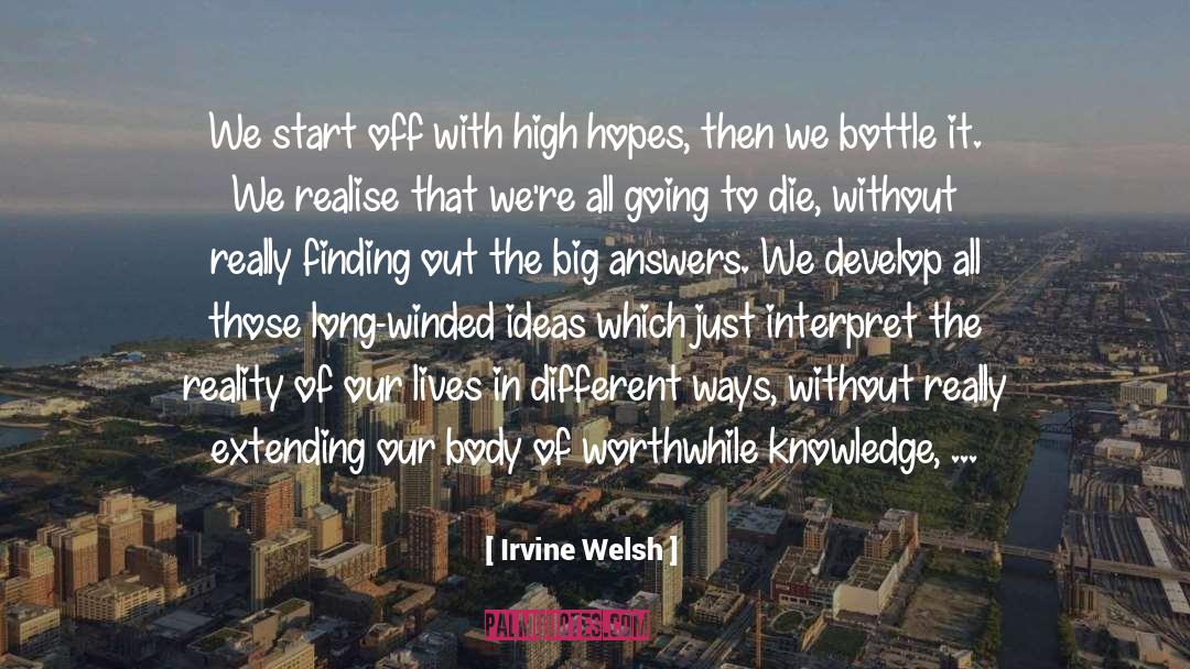 Disappointing Life quotes by Irvine Welsh