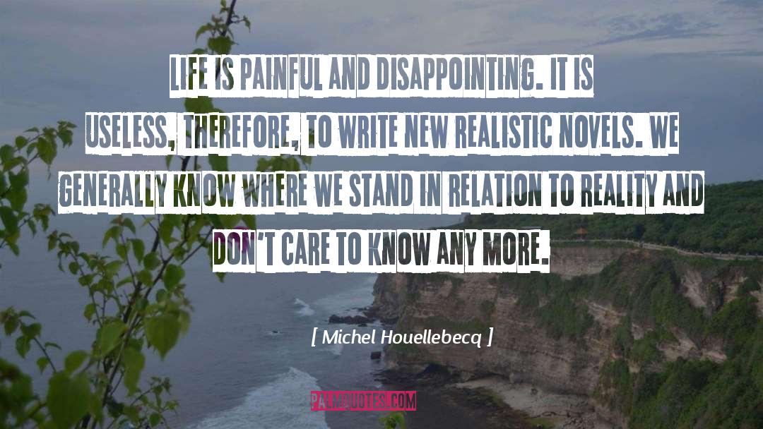 Disappointing Life quotes by Michel Houellebecq