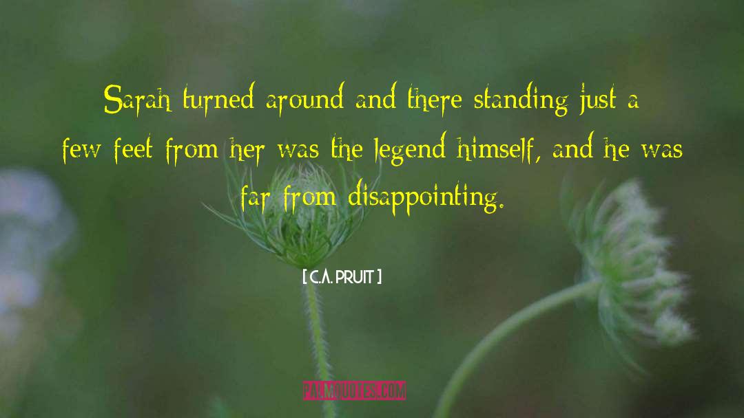 Disappointing quotes by C.A. Pruit