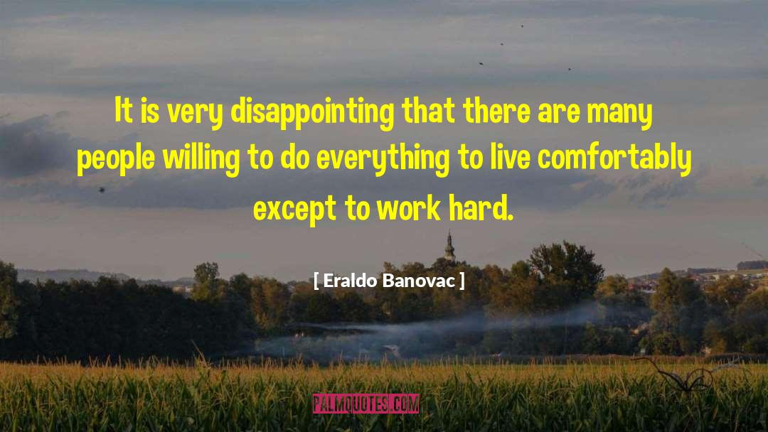 Disappointing quotes by Eraldo Banovac
