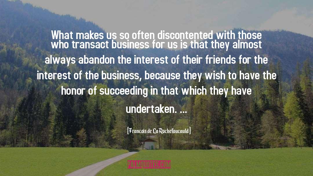 Disappointment In Friends quotes by Francois De La Rochefoucauld