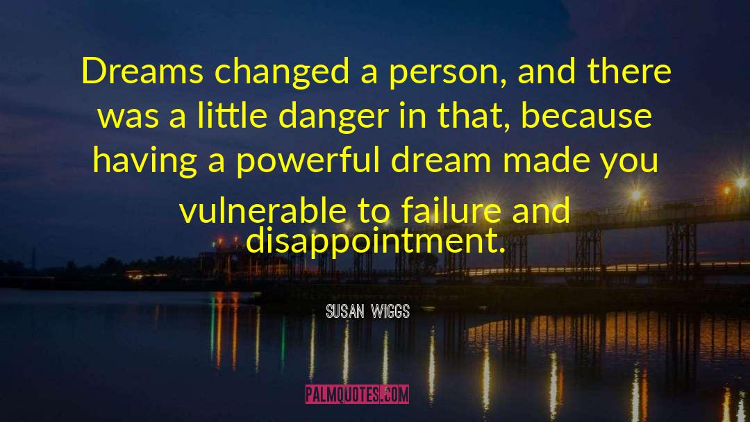 Disappointment In Studies quotes by Susan Wiggs