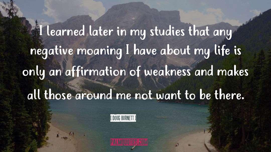 Disappointment In Studies quotes by Doug Burnett