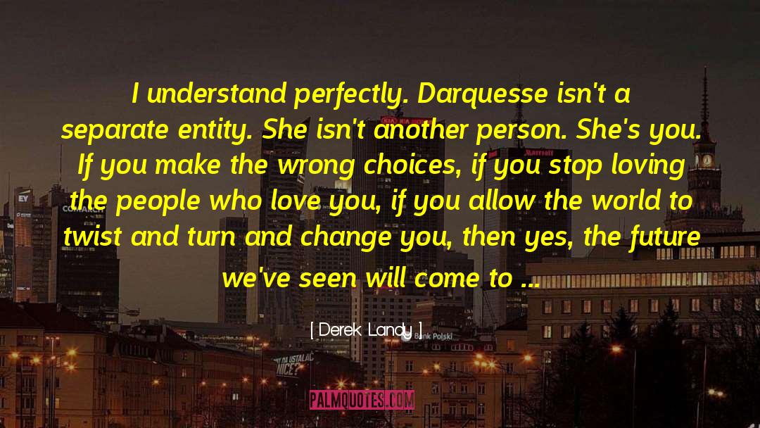 Disappointment Love quotes by Derek Landy