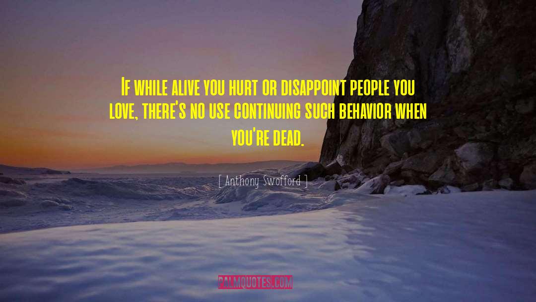 Disappointment Love quotes by Anthony Swofford