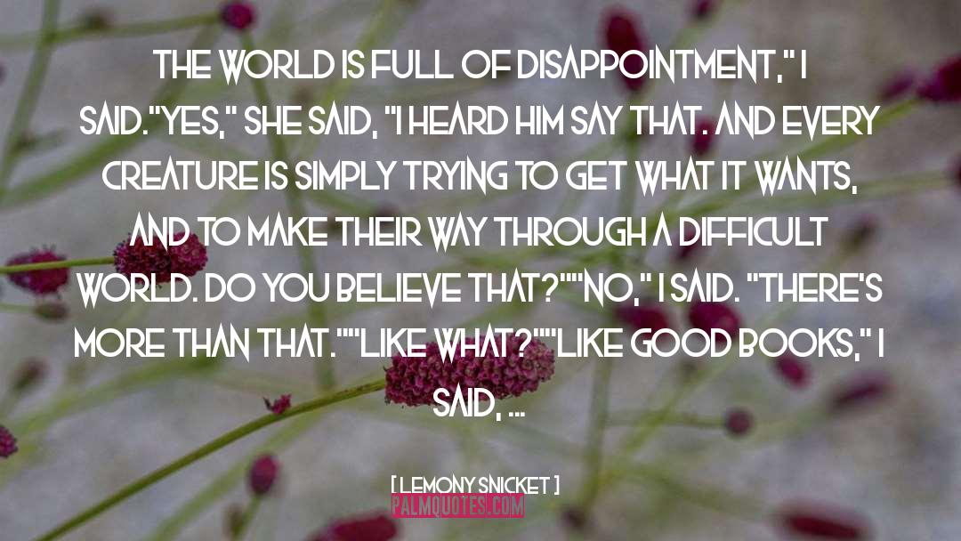 Disappointment quotes by Lemony Snicket