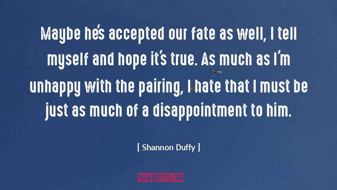 Disappointment quotes by Shannon Duffy