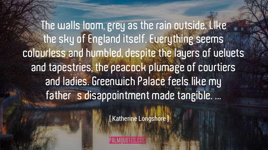 Disappointment quotes by Katherine Longshore