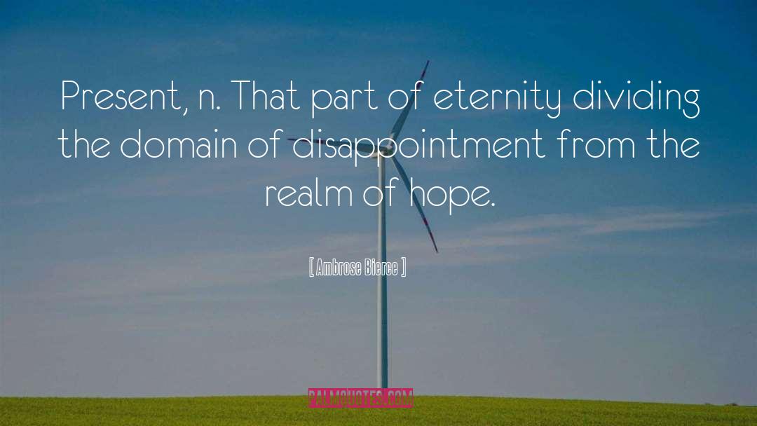 Disappointment quotes by Ambrose Bierce