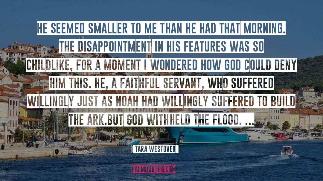 Disappointment quotes by Tara Westover