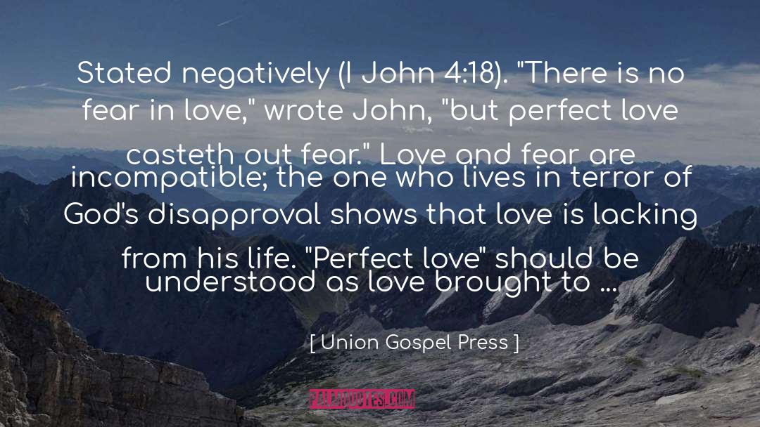 Disapproval quotes by Union Gospel Press