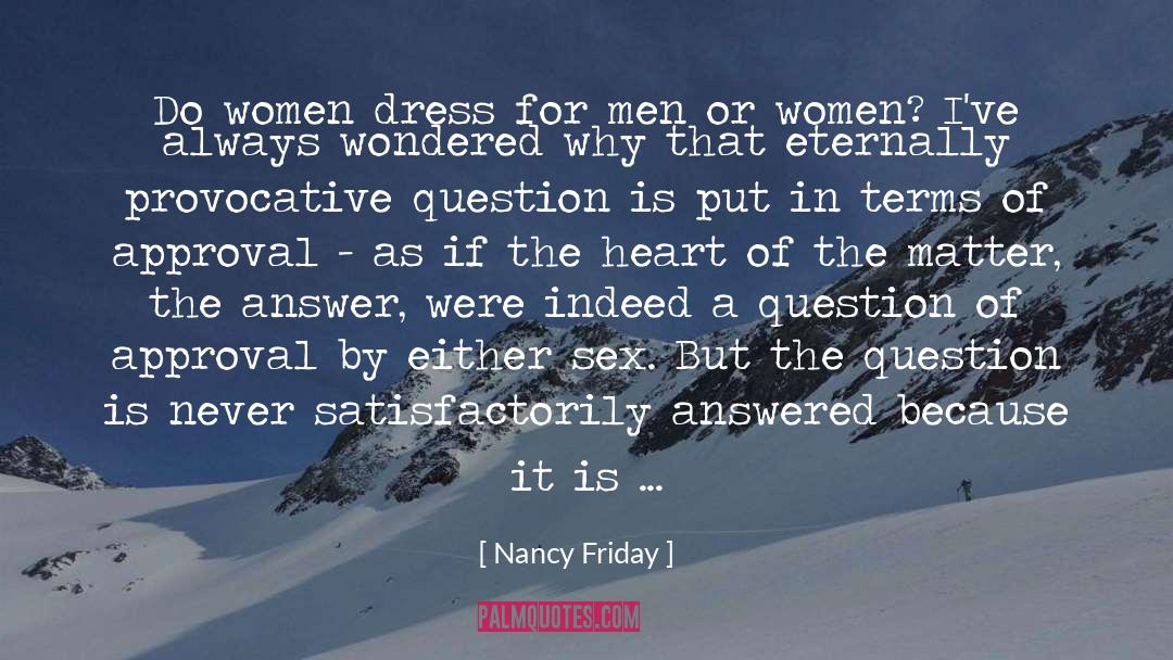 Disapproval quotes by Nancy Friday