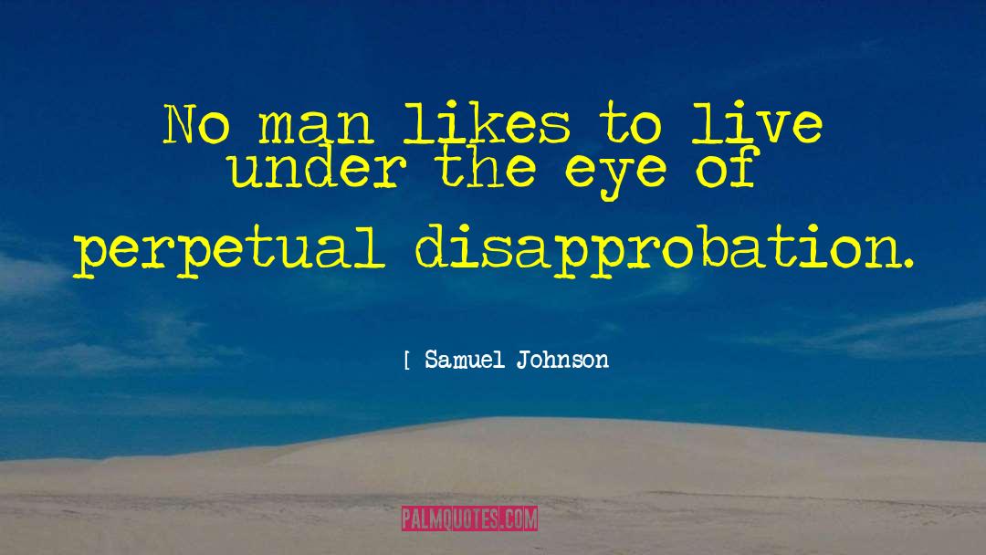 Disapproval quotes by Samuel Johnson