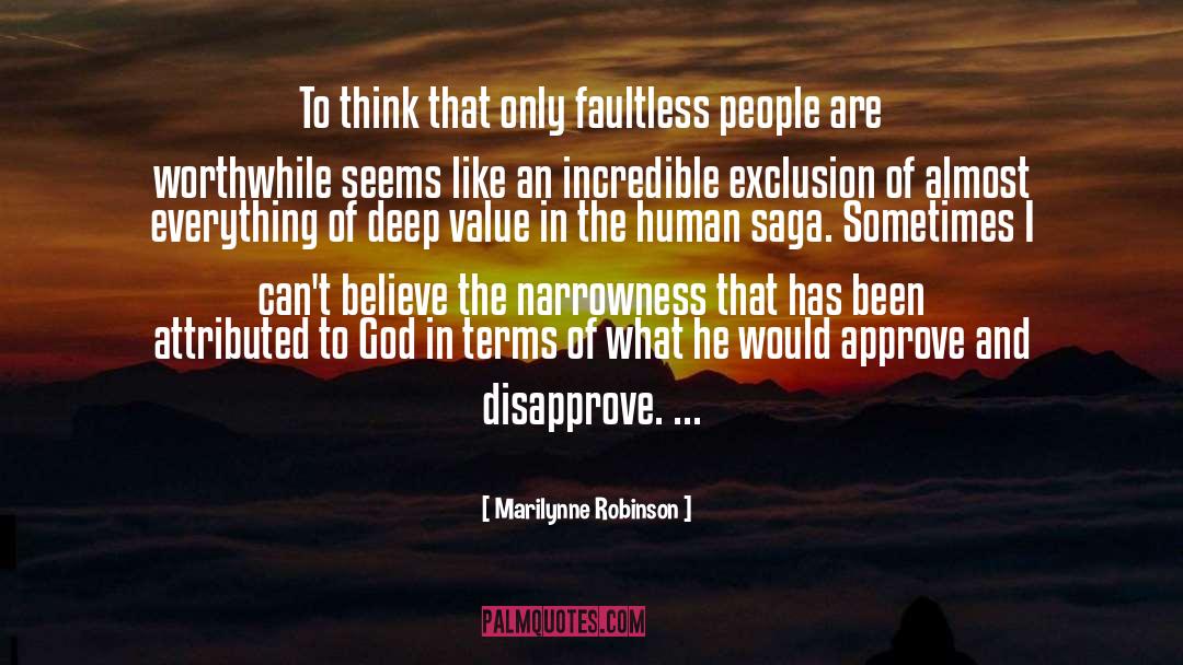Disapprove quotes by Marilynne Robinson