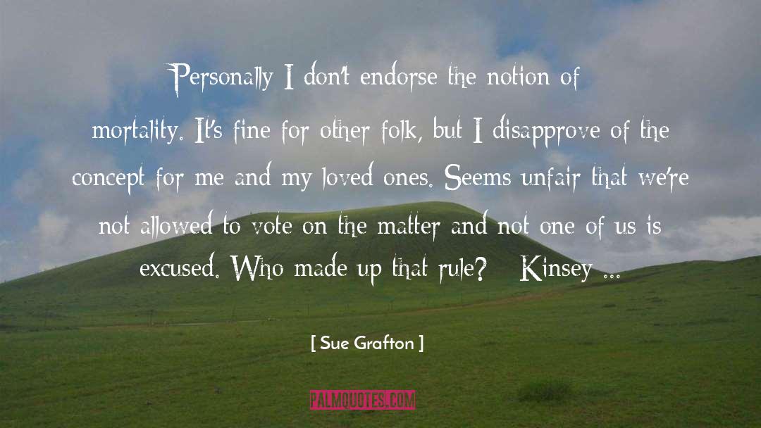 Disapprove quotes by Sue Grafton