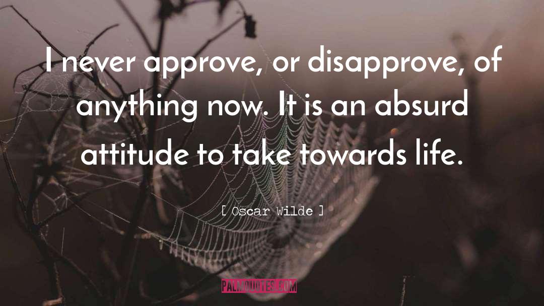 Disapprove quotes by Oscar Wilde