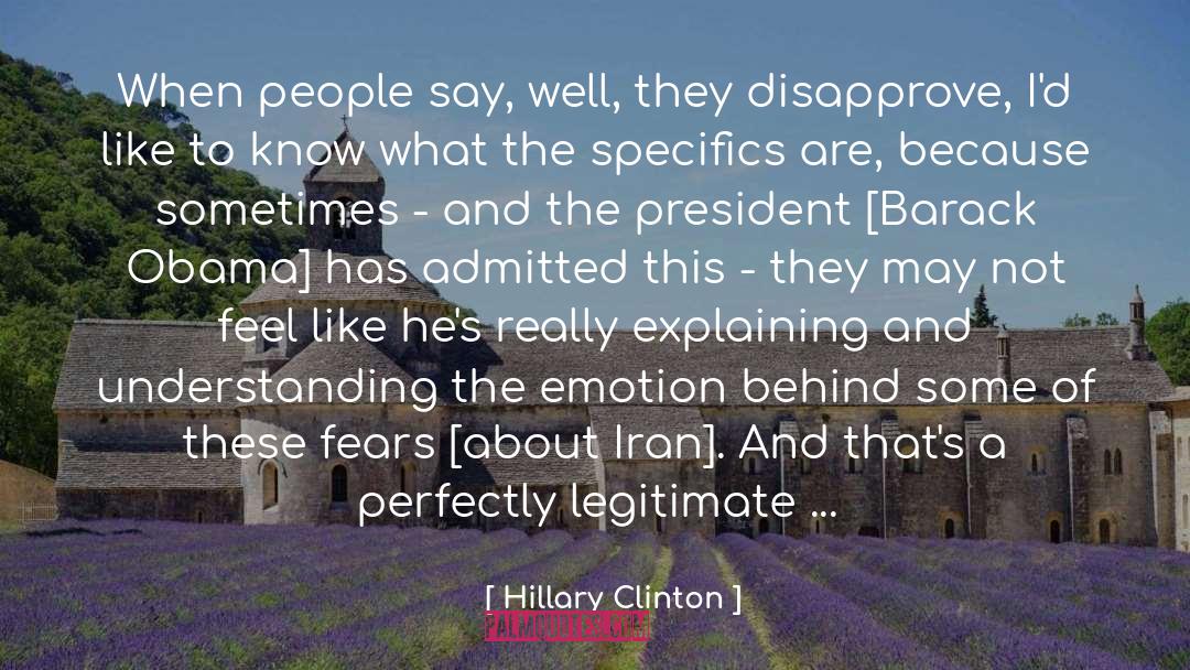 Disapprove quotes by Hillary Clinton