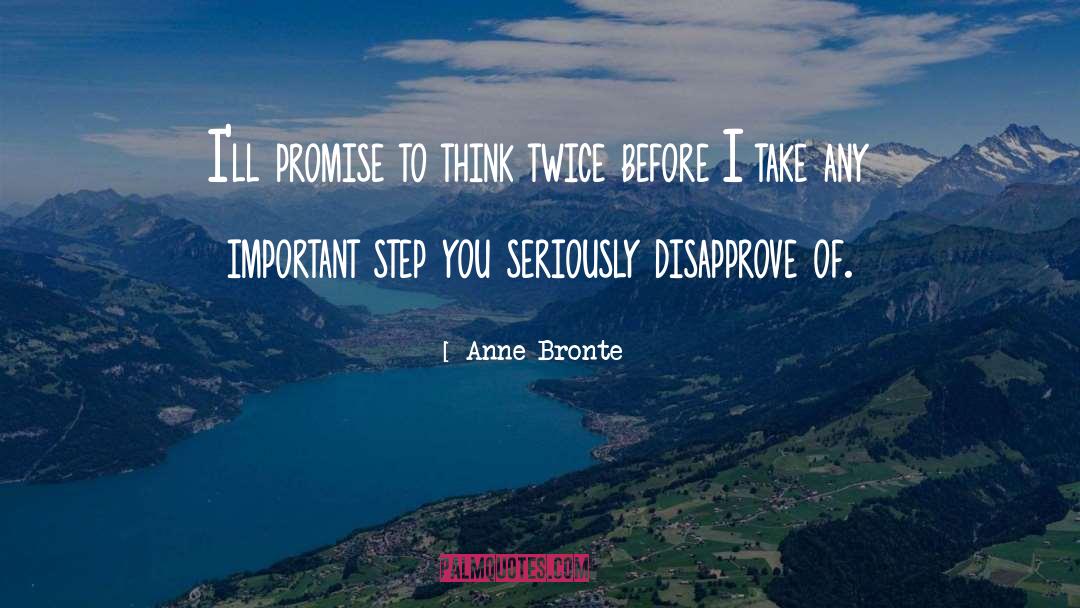 Disapprove quotes by Anne Bronte