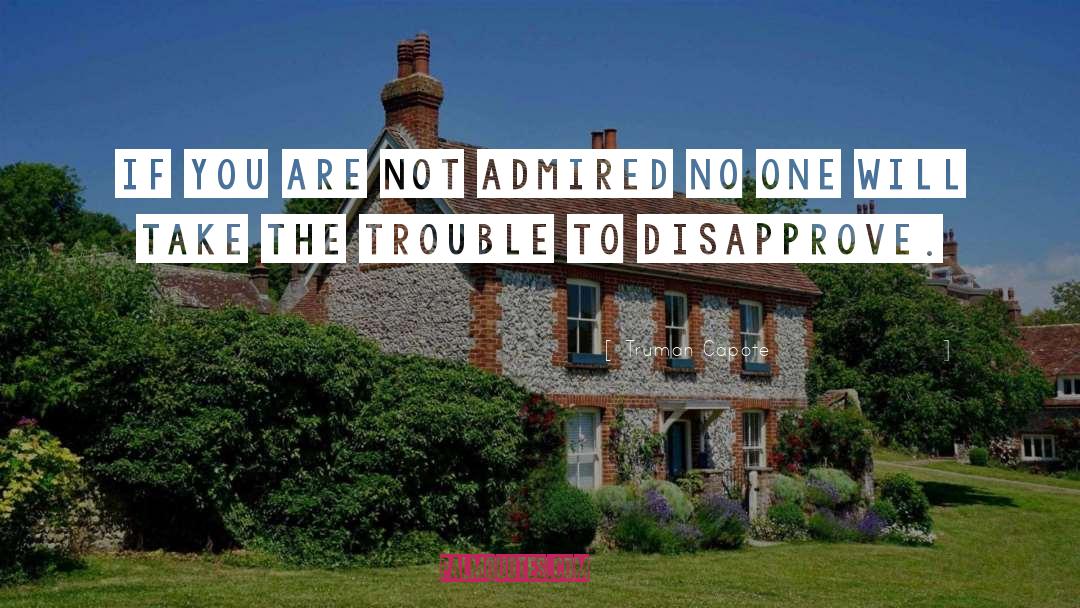 Disapprove quotes by Truman Capote