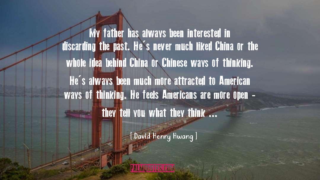 Disapproving Father quotes by David Henry Hwang