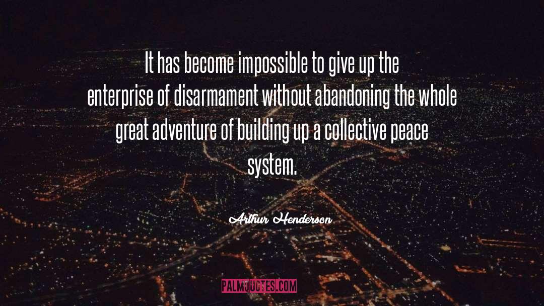 Disarmament quotes by Arthur Henderson