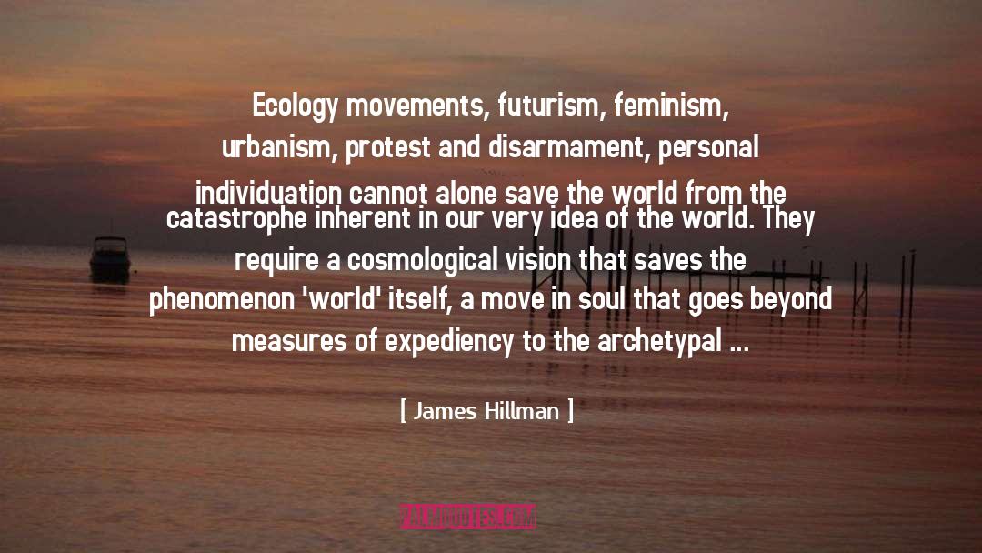 Disarmament quotes by James Hillman