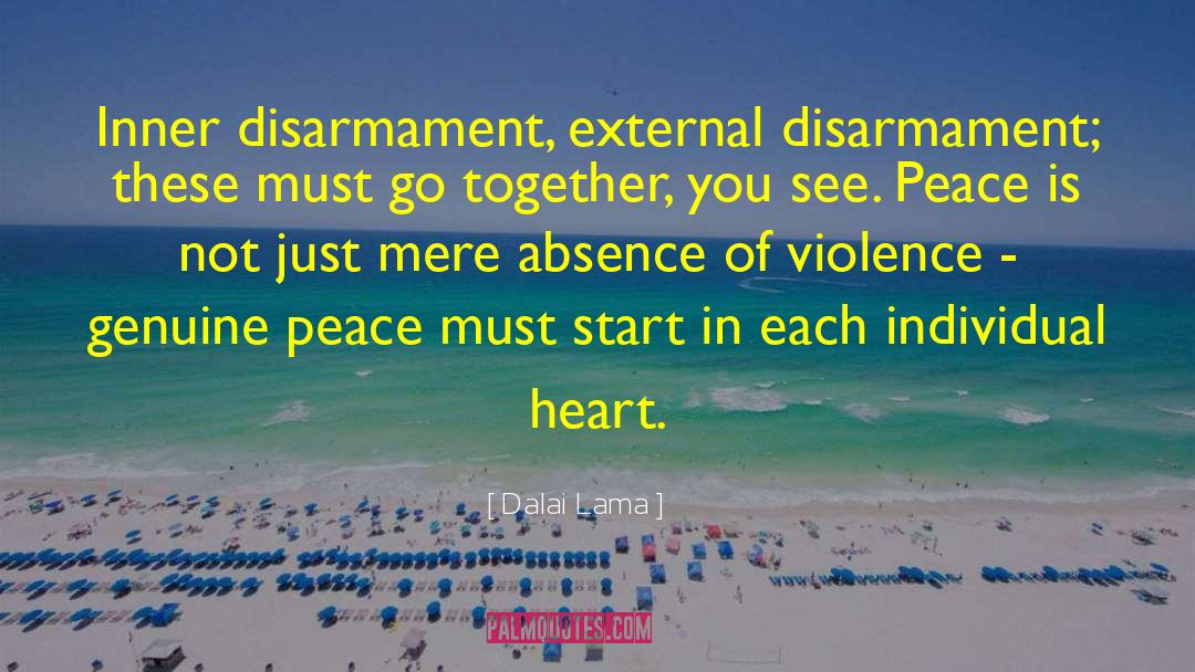 Disarmament quotes by Dalai Lama