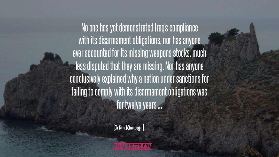 Disarmament quotes by Irfan Khawaja