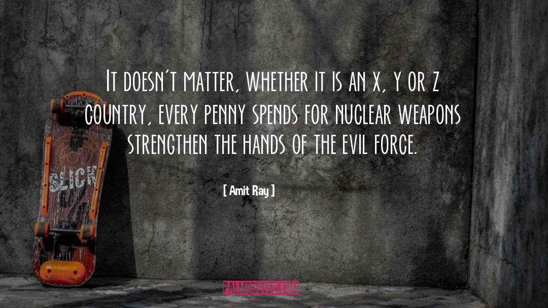 Disarmament quotes by Amit Ray