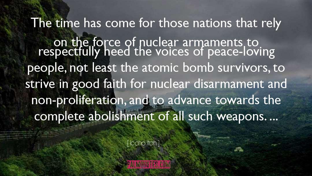 Disarmament quotes by Iccho Itoh
