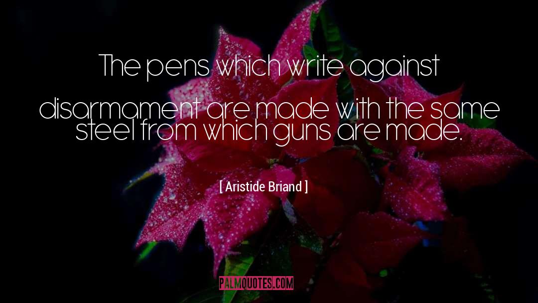 Disarmament quotes by Aristide Briand