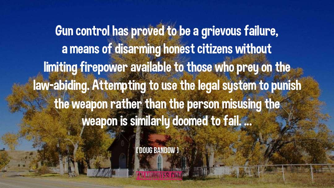 Disarming quotes by Doug Bandow